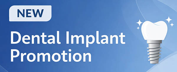 Dental implant promotion Brooklyn New York